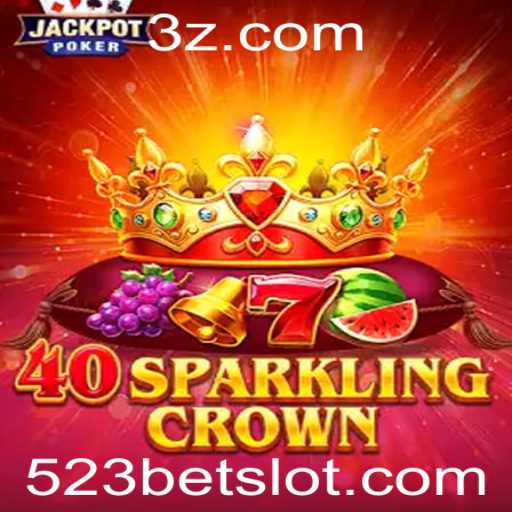 40SparklingCrown: Um Mergulho no Universo do Jogo com 523BET