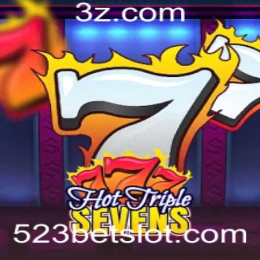 Descubra o Excitante Mundo de HotTripleSevens com 523BET