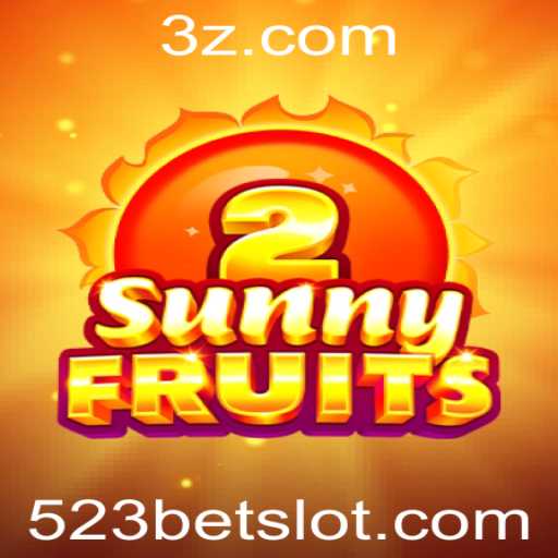 Descubra a Emoção de SunnyFruits2 com 523BET